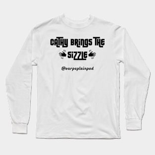 Sizzlin' Cathy - Dark Text Long Sleeve T-Shirt